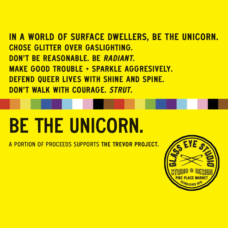 Bright yellow poster with text promoting 'Be the Unicorn' and supporting The Trevor Project.